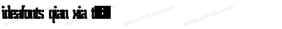 ideafonts qian xia t字体转换
